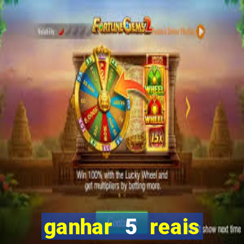 ganhar 5 reais agora pix